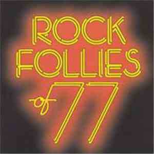 Julie Covington, Sue Jones-Davies, Charlotte Cornwell, Rula Lenska - Rock Follies Of 77