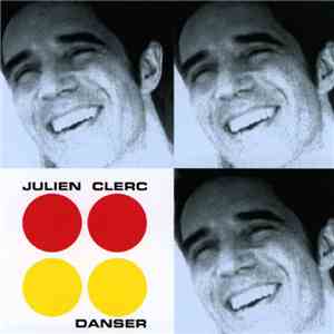 Julien Clerc - Danser