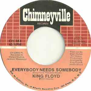 King Floyd - Everybody Needs Somebody