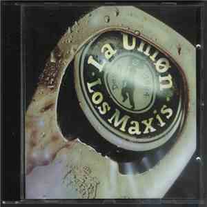 La Unión - Los Maxis