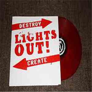 Lights Out! - Destroy - Create