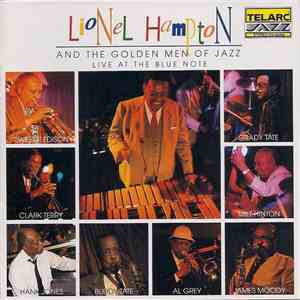 Lionel Hampton And The Golden Men Of Jazz - Live At The Blue Note