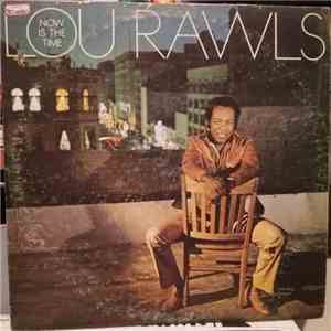 Lou Rawls - Now Is The Time
