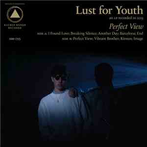 Lust For Youth - Perfect View