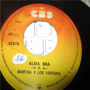 Martha Y Los Ventura - Alma Mia / Ese Amor
