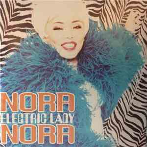 Nora Nora - Electric Lady