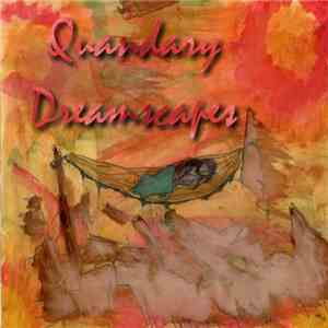 Quandary - Dreamscapes