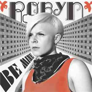 Robyn - Be Mine