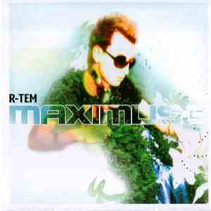 R-Tem - Maximuse