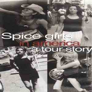 Spice Girls - In America: A Tour Story