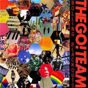 The Go! Team - Rolling Blackouts