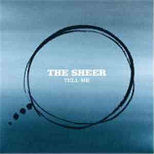 The Sheer - Tell Me