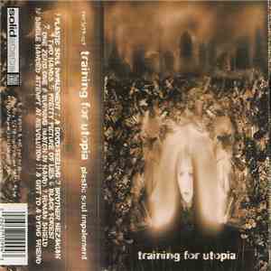 Training For Utopia - Plastic Soul Impalement