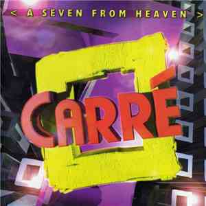 Various - Carré A Seven From Heaven