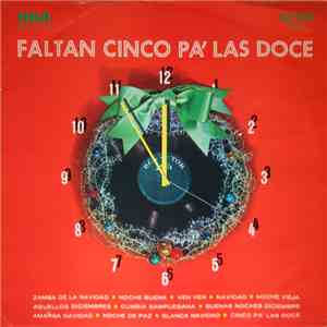 Various - Faltan Cinco Pa' Las Doce