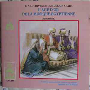 Various - L'Age D'Or De La Musique Egyptienne (Instrumental)