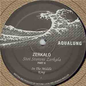 Zerkalo - Stoi Storoni Zerkala - Part II