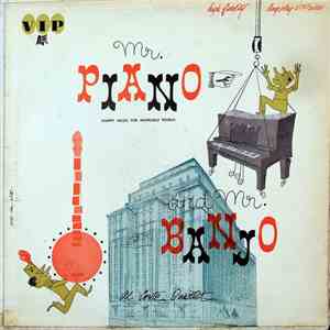 Al Conte Quartet - Mr. Piano - Mr. Banjo (Happy Music for Miserable People)
