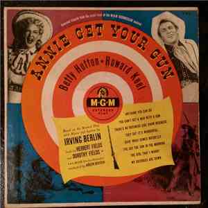 Betty Hutton, Howard Keel - Annie Get Your Gun