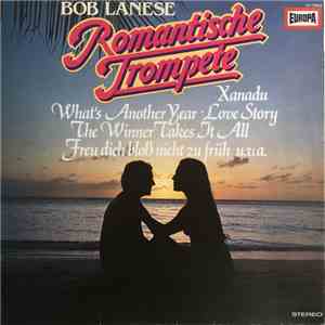 Bob Lanese - Romantische Trompete