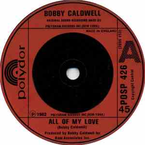 Bobby Caldwell - All Of My Love
