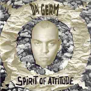 Da Germ - Spirit Of Attitude
