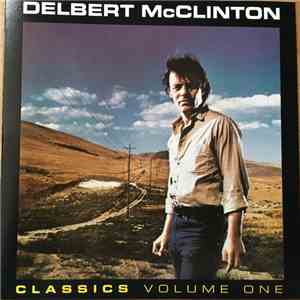 Delbert McClinton - The Jealous Kind (Classics Volume One)