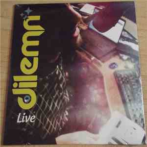 Dilemn - Live