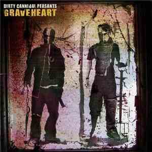 Dirty Cannibal Peasants - Graveheart