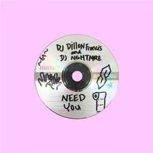 DJ Dillon Francis And DJ NGHTMRE - Need You