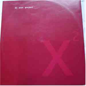 DJ Scot Project - X² (Time Is Now!) / W (That Sound)