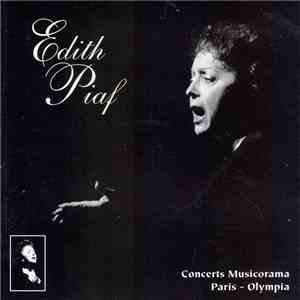 Edith Piaf - Concerts Musicorama, Paris - Olympia