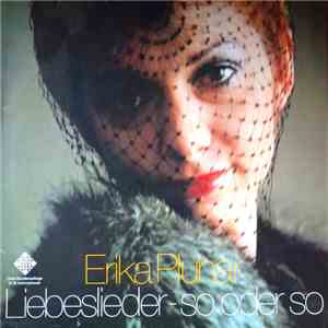 Erika Pluhar - Liebeslieder - So Oder So