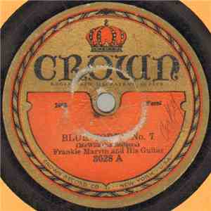 Frankie Marvin And His Guitar - Blue Yodel No. 7 / Yodelling Cowboy