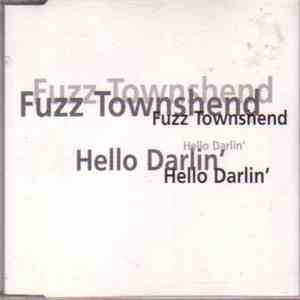 Fuzz Townshend - Hello Darlin'