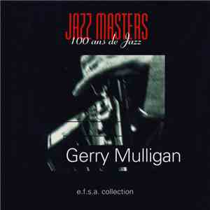 Gerry Mulligan - Jazz Masters (100 Ans De Jazz)