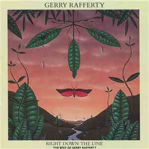 Gerry Rafferty - Right Down The Line - The Best Of Gerry Rafferty