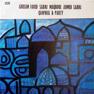 Ghulam Farid Sabri, Maqbool Ahmed Sabri Qawwal - Ghulam Farid Sabri, Maqboo ...