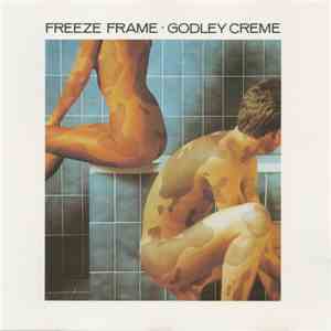Godley Creme - Freeze Frame