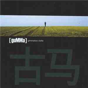 [guMMa] - génération cloNe