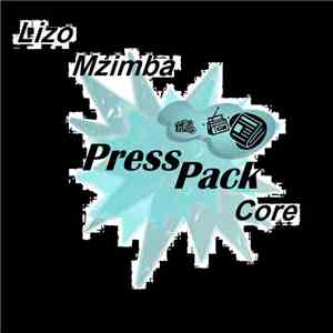 Lizo Mzimba - Press Pack Core