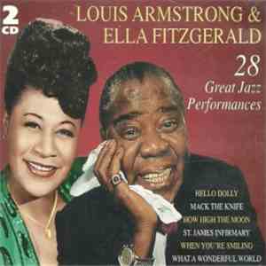 Louis Armstrong, Ella Fitzgerald - 28 Great Jazz Performances