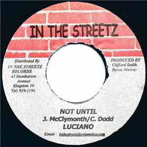 Luciano  - Not Until
