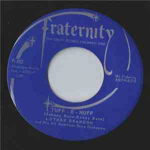 Luther Brandon And His All American Boys Orchestra - Tuff-E-Nuff / Blue Skirt Waltz