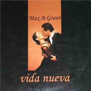 Max B. Grant - Vida Nueva
