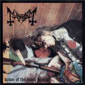Mayhem - Dawn Of The Black Hearts