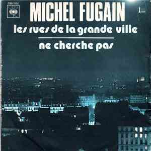 Michel Fugain - Les Rues De La Grande Ville