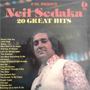 Neil Sedaka - K-Tel Presents 20 Great Hits