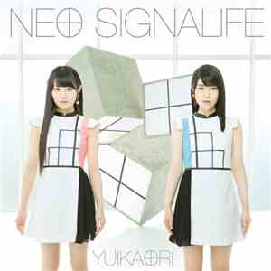 ゆいかおり - NEO SIGNALIFE