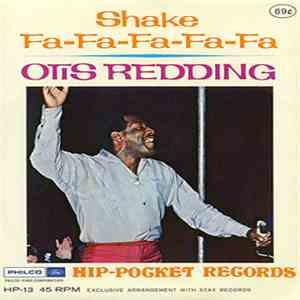Otis Redding - Fa-Fa-Fa-Fa-Fa / Shake
